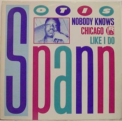 Otis Spann - Nobody Knows Chicago Like I Do download mp3 flac