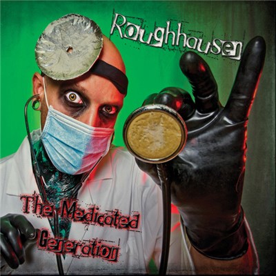 Roughhausen - The Medicated Generation download mp3 flac