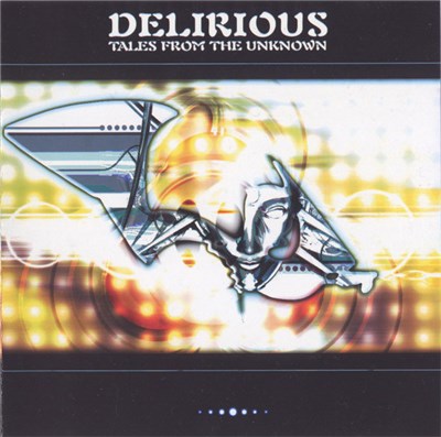 Delirious - Tales From The Unknown download mp3 flac