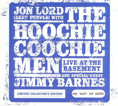 Jon Lord With The Hoochie Coochie Men And Special Guest Jimmy Barnes - Live At The Basement download mp3 flac