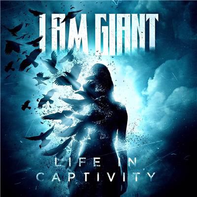 I Am Giant - Life In Captivity download mp3 flac