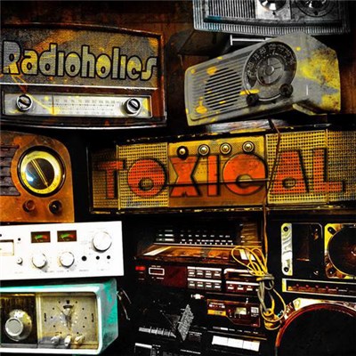 Toxical - Radioholics download mp3 flac