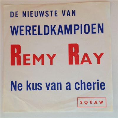 Remy Ray - De Nieuwste Van Wereldkampioen Remy Ray download mp3 flac
