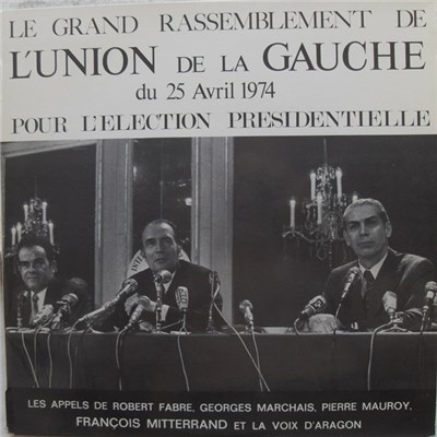 Various - Le Grand Rassemblement de L'Union de la Gauche Du 25 Avril 1974 Pour L'Election Présidentielle download mp3 flac