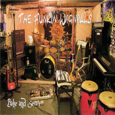 The Funkin Wagnalls - Bake And Serve download mp3 flac