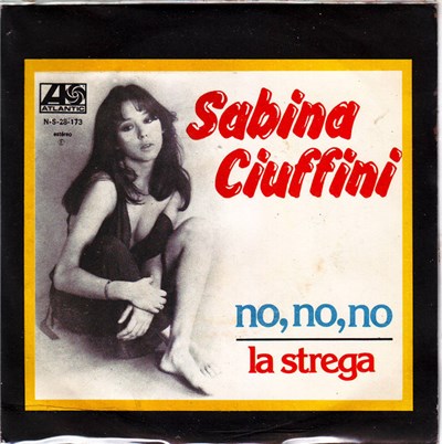 Sabina Ciuffini - No,No,No / La Strega download mp3 flac