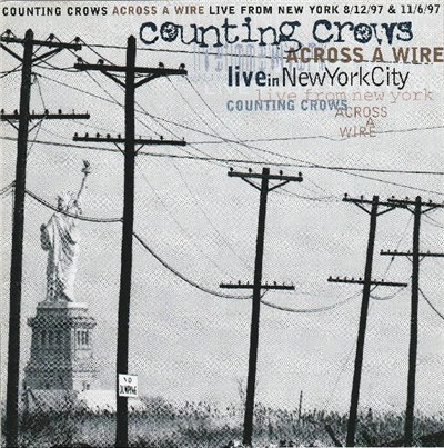 Counting Crows - Across A Wire (Live In New York City) download mp3 flac