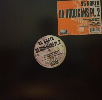 95 North - Da Hooligans Pt. 2 download mp3 flac