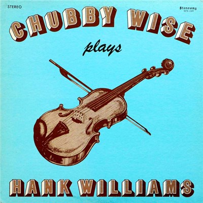 Chubby Wise - Chubby Wise Plays Hank Williams download mp3 flac