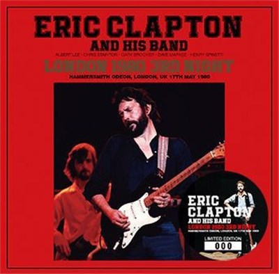 Eric Clapton - London 1980 3rd Night download mp3 flac