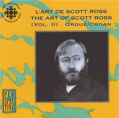 Johann Sebastian Bach - Scott Ross - L'art de Scott Ross / The Art Of Scott Ross (Vol. II) Orgue / Organ download mp3 flac