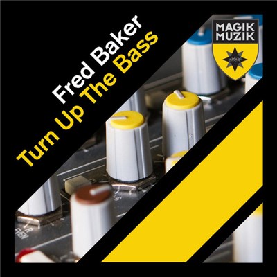 Fred Baker - Turn Up The Bass download mp3 flac