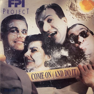 FPI Project - Come On (And Do It) download mp3 flac