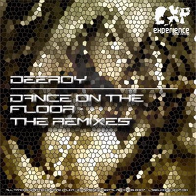 Deeroy - Dance On The Floor - The Remixes download mp3 flac