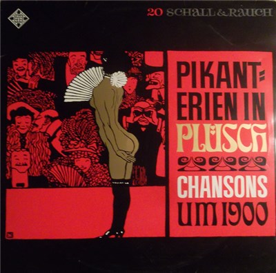 Various - Pikanterien In Plüsch: Chansons Um 1900 download mp3 flac