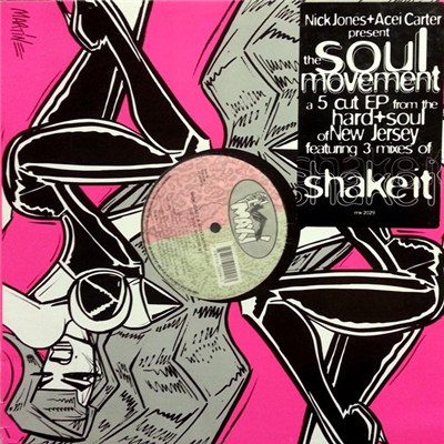 Nick Jones + Acei Carter Present The Soul Movement - Shake It download mp3 flac