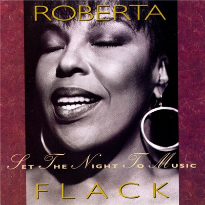 Roberta Flack - Set The Night To Music download mp3 flac