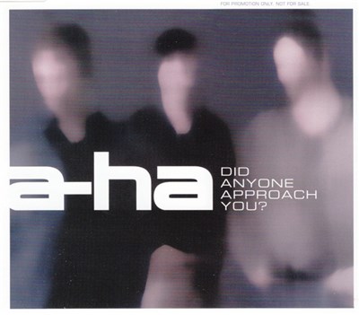 a-ha - Did Anyone Approach You? download mp3 flac