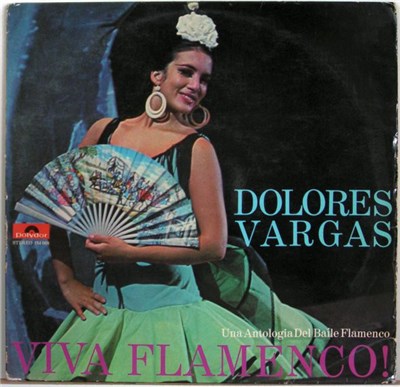 Dolores Vargas - Viva Flamenco! Una Antologia Del Baíle Flamenco. download mp3 flac