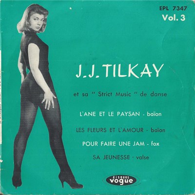 J.J. Tilkay Et Sa "Strict Music" De Danse - L'Ane Et Le Paysan - Vol. 3 download mp3 flac