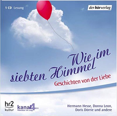 Ursula Illert - Wie Im Siebten Himmel: Geschichten von Der Liebe. Lesungen download mp3 flac