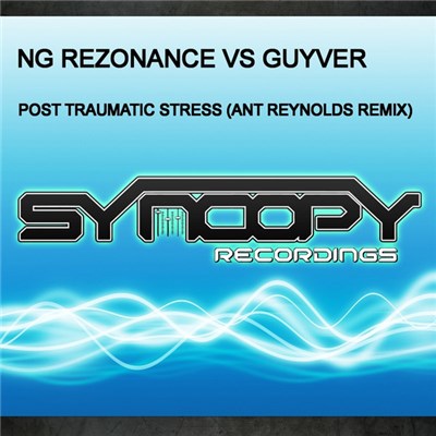 NG Rezonance Vs Guyver - Post Traumatic Stress (Ant Reynolds Remix) download mp3 flac