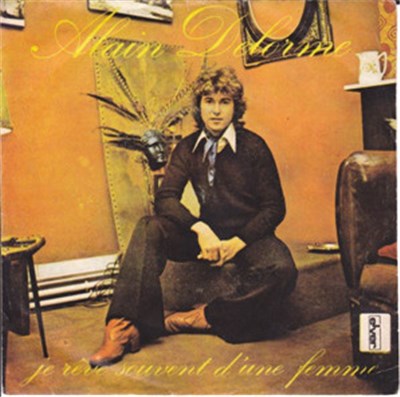 Alain Delorme - Je Rêve Souvent D'une Femme / Rien N'a Changé download mp3 flac