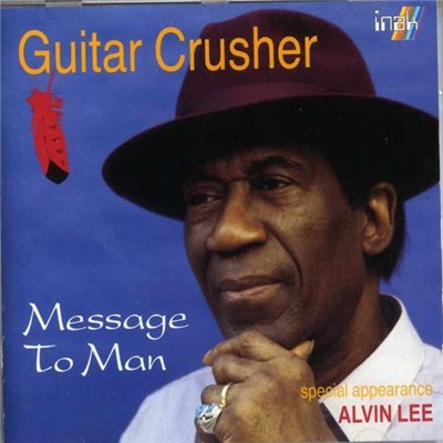 Guitar Crusher - Message To Man download mp3 flac