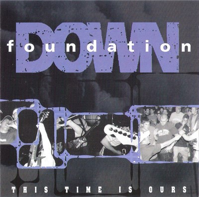 Down Foundation - This Time Is Ours download mp3 flac