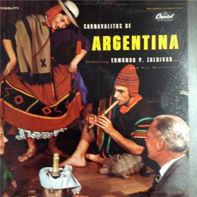 Edmundo Zaldivar And His Orchestra - Carnavalitos De Argentina download mp3 flac