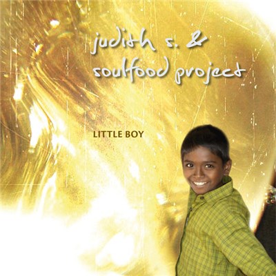 Judith S. & Soulfood Project - Little Boy download mp3 flac