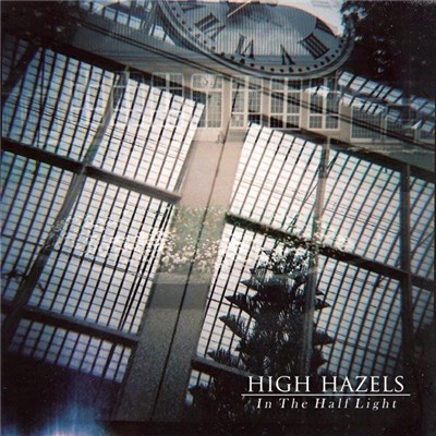 High Hazels - In The Half Light download mp3 flac