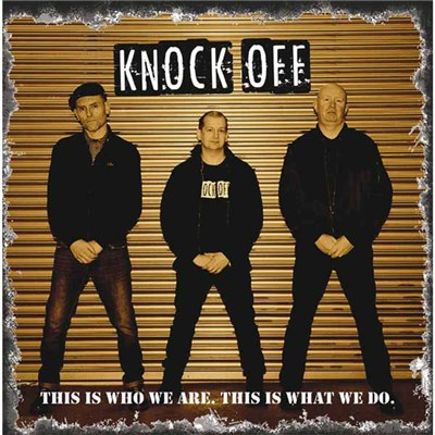 Knock Off - This Is Who We Are. This Is What We Do. download mp3 flac