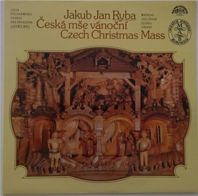 Jakub Jan Ryba / Czech Philharmonic Chorus And Orchestra, Lubomír Mátl - Česká Mše Vánoční (Czech Christmas Mass) download mp3 flac
