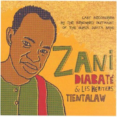 Zani Diabaté & Les Héritiers - Tientalaw download mp3 flac