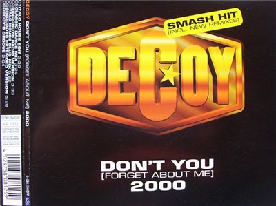 Decoy - Don't You (Forget About Me) 2000 download mp3 flac
