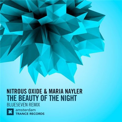 Nitrous Oxide & Maria Nayler - The Beauty Of The Night (Blue5even Remix) download mp3 flac