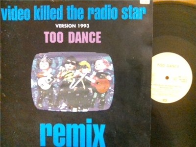 Too Dance - Video Killed The Radio Star (Remix) download mp3 flac