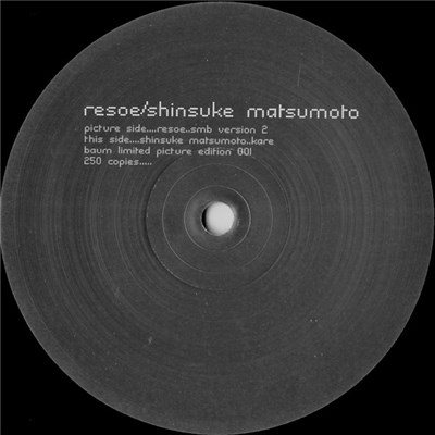 Resoe / Shinsuke Matsumoto - Baum Limited Picture Edition 001 download mp3 flac