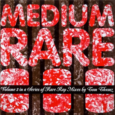Tom Thumz aka Dr. Delay - Medium: Rare III download mp3 flac