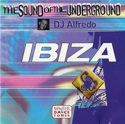 DJ Alfredo - The Sound Of The Underground - Ibiza download mp3 flac