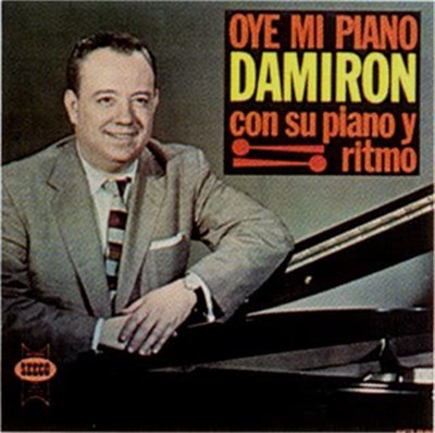 Damiron Con Su Piano Y Su Ritmo - Oye Mi Piano download mp3 flac