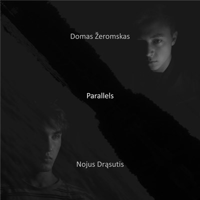 Domas Žeromskas, Nojus Drąsutis - Parallels download mp3 flac