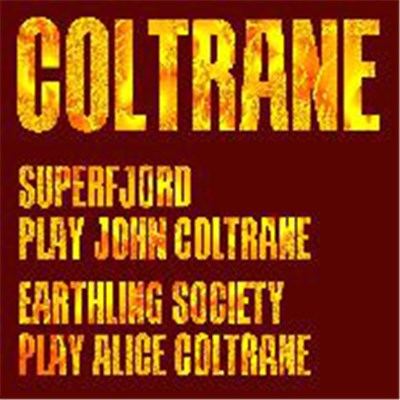 Superfjord, Earthling Society, Astralasia - Coltrane download mp3 flac