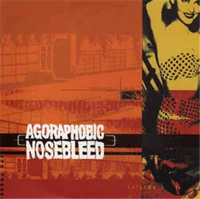 Agoraphobic Nosebleed - PCP Torpedo download mp3 flac