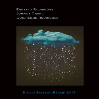 Ernesto Rodrigues, Johnny Chang, Guilherme Rodrigues - Studio Session, Berlin 2017 download mp3 flac
