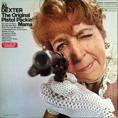 Al Dexter - The Original Pistol Packin' Mama download mp3 flac