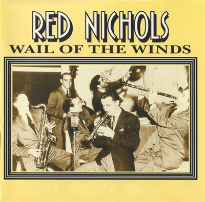 Red Nichols - Wail Of The Winds download mp3 flac