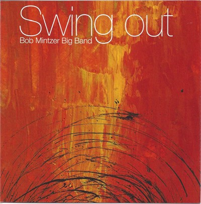 Bob Mintzer Big Band - Swing Out download mp3 flac