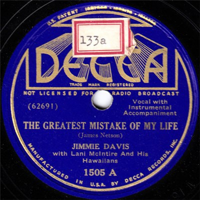Jimmie Davis With Lani McIntire And His Hawaiians - The Greatest Mistake Of My Life / One, Two, Three, Four download mp3 flac